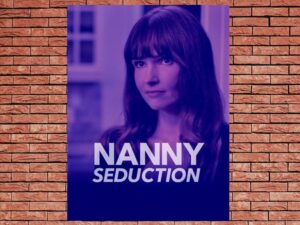 -Nanny Seduction (2017)-<br>The Original Movie