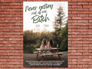 -Never Getting Rid of Me Bitch (2023)-<br>The Original Movie