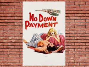 -No Down Payment (1957)-<br>The Original Movie