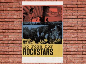 -No Room for Rockstars (2012)-<br>The Original Movie