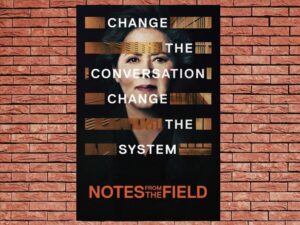 -Notes from the Field (2018)-<br>The Original Movie