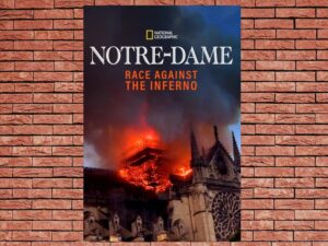 -Notre Dame: Race Against the Inferno (2019)-<br>The Original Movie