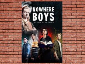 -Nowhere Boys: The Book of Shadows (2016)-<br>The Original Movie