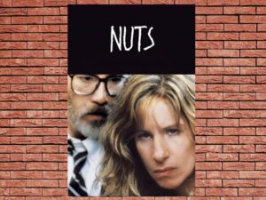 -Nuts (1987)-<br>The Original Movie