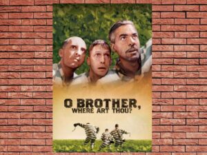 -O Brother Where Art Thou? (2000)-<br>The Original Movie