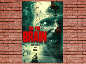 -On the Brain (2016)-<br>The Original Movie
