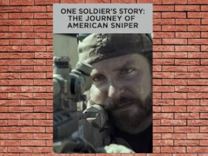 -One Soldiers Story: The Journey of American Sniper (2015)-<br>The Original Movie