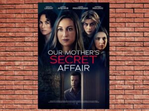 -Our Mother's Secret Affair (2024)-<br>The Original Movie