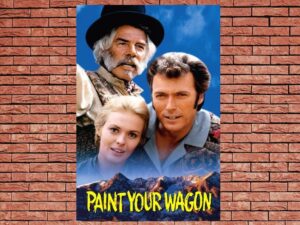 -Paint Your Wagon (1969)-<br>The Original Movie