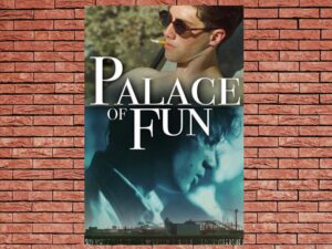 -Palace of Fun (2016)-<br>The Original Movie