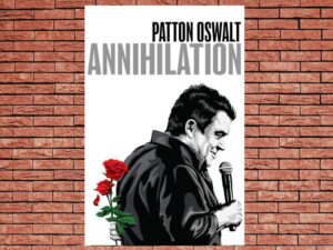 -Patton Oswalt: Annihilation (2017)-<br>The Original Movie