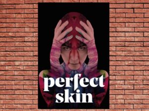 -Perfect Skin (2018)-<br>The Original Movie