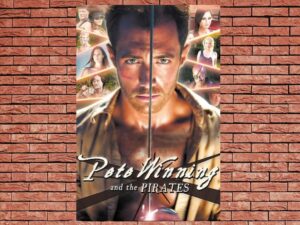 -Pete Winning and the Pirates (2015)-<br>The Original Movie