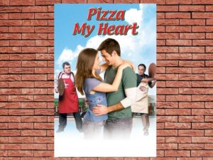 -Pizza My Heart (2005)-<br>The Original Movie