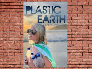 -Plastic Earth (2023)-<br>The Original Movie