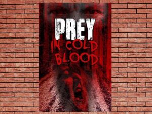 -Prey in Cold Blood (2016)-<br>The Original Movie