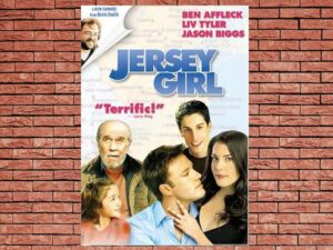 -Jersey Girl (2004)-<br>The Original Movie