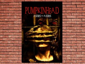 -Pumpkinhead: Ashes to Ashes (2006)-<br>The Original Movie