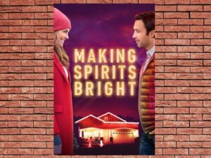 -Making Spirits Bright (2021)-<br>The Original Movie