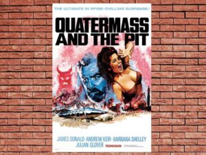 -Quatermass and the Pit (1967)-<br>The Original Movie