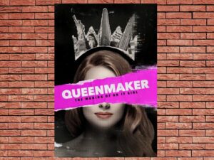 -Queenmaker: The Making of an It Girl (2023)-<br>The Original Movie