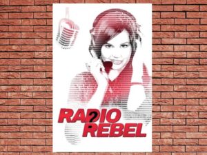 -Radio Rebel (2012)-<br>The Original Movie