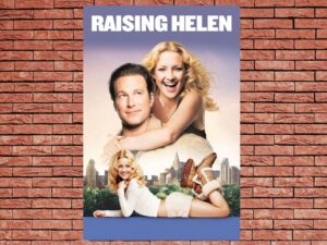 -Raising Helen (2004)-<br>The Original Movie