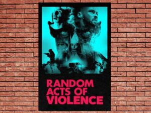 -Random Acts of Violence (2019)-<br>The Original Movie