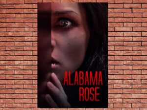 -Alabama Rose (2022)-<br>The Original Movie