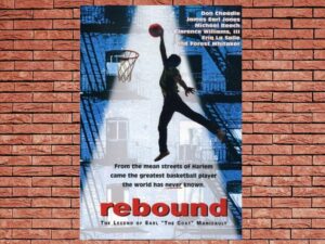 -Rebound: The Legend of Earl The Goat Manigault (1996)-<br>The Original Movie