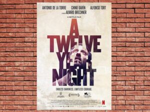 -A Twelve-Year Night (2018)-<br>The Original Movie