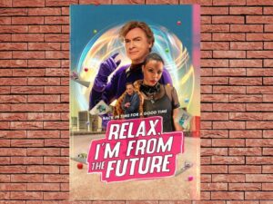 -Relax Im from the Future (2020)-<br>The Original Movie