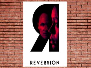 -Reversion (2015)-<br>The Original Movie