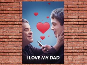 -I Love My Dad (2022)-<br>The Original Movie