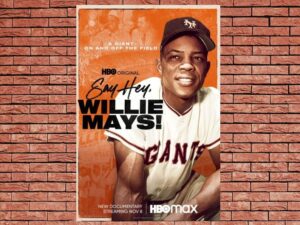 -Say Hey Willie Mays! (2022)-<br>The Original Movie