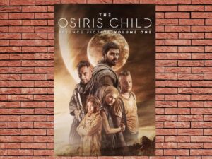 -Science Fiction Volume One: The Osiris Child (2016)-<br>The Original Movie