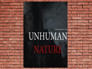 -Unhuman Nature (2020)-<br>The Original Movie
