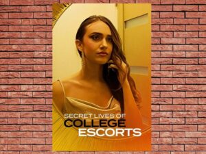 -Secret Lives of College Escorts (2020)-<br>The Original Movie