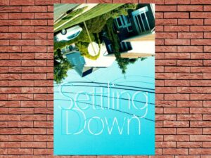 -Settling Down (2023)-<br>The Original Movie