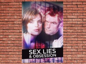 -Sex Lies & Obsession (2001)-<br>The Original Movie
