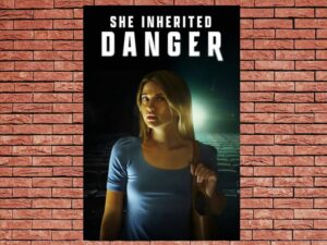 -She Inherited Danger (2023)-<br>The Original Movie