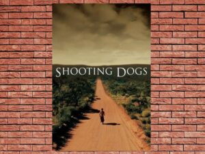 -Shooting Dogs (2005)-<br>The Original Movie