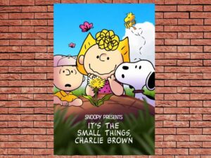 -Snoopy Presents: It’s the Small Things Charlie Brown (2022)-<br>The Original Movie