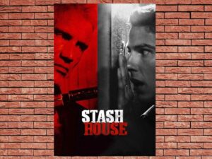 -Stash House (2012)-<br>The Original Movie