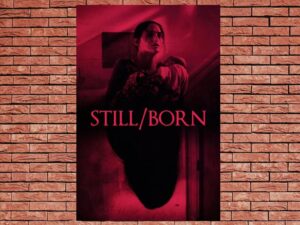 -Still/Born (2017)-<br>The Original Movie