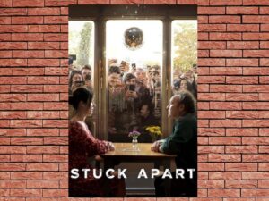 -Stuck Apart (SUB) (2021)-<br>The Original Movie