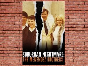 -Suburban Nightmare: The Menendez Brothers (2021)-<br>The Original Movie