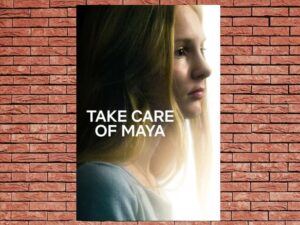 -Take Care of Maya (2020)-<br>The Original Movie