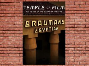 -Temple of Film: 100 Years of the Egyptian Theatre (2022)-<br>The Original Movie