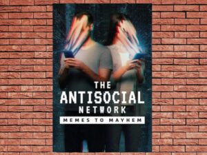 -The Antisocial Network: Memes to Mayhem (2021)-<br>The Original Movie